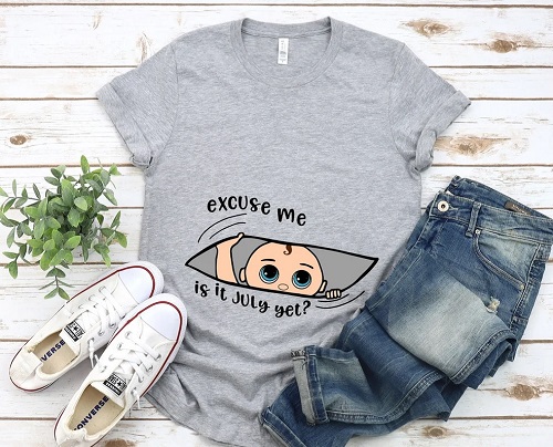 Excuse Me Is It July Yet Shirt
